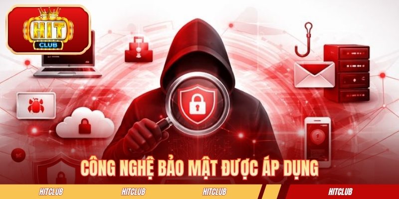 Công nghệ bảo mật được áp dụng