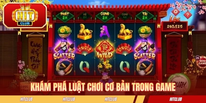Khám phá luật chơi cơ bản trong game