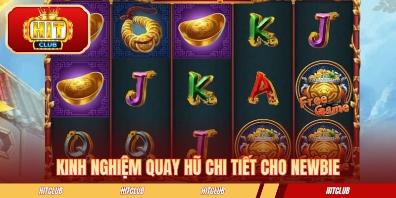 Kinh nghiệm quay hũ chi tiết cho newbie