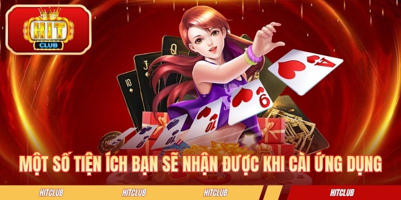 Một số tiện ích bạn sẽ nhận được khi cài ứng dụng