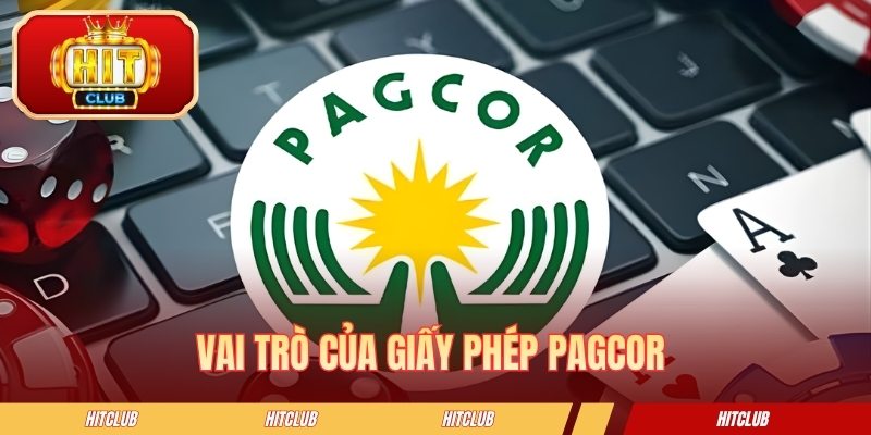 Vai trò của giấy phép PAGCOR